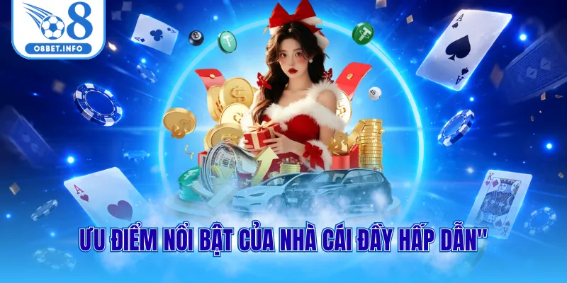 Ưu điểm nổi bật của nhà cái đầy hấp dẫn