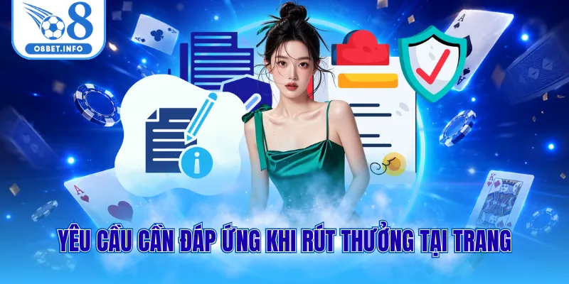 Yêu cầu cần đáp ứng khi rút thưởng tại trang